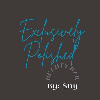 Owner of Exclusively Polished.. Believer of I can do all things through Christ that strengthens me!