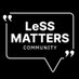 LeSS Matters Community (@lessmatterscomm) Twitter profile photo LeSS Matters Community (@lessmatterscomm) Twitter profile photo