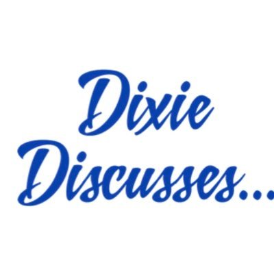 Dixie Discusses