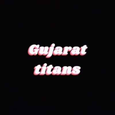 Fan Account of Gujarat Titans
#Newest Team of Tata Ipl 2022