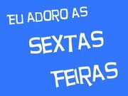 Quer ter os melhores twitts para sexta feira e finais de semana??? Siga-nos então @adorosextas!!!!