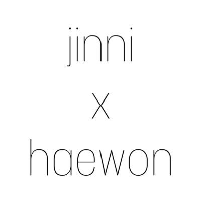 for #지니 #JINNI and #HAEWON #해원 📂