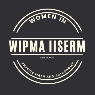 “In science, we must be interested in things, not in persons.” ~Marie Curie | We are the Women in Physics, Math and Astronomy @iisermohali