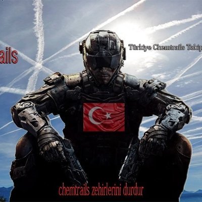 Chemtrails - Kimyasal biyolojik vücut işlevini, düşünce yetisini yok edici kimyasal biyolojik silah sınıfı maddeler içerir.