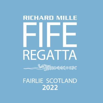 The Fife Regatta, Fairlie, Scotland 10th-17th June 2022. A gathering of Wm. Fife designed yachts back on the Clyde. #FifeRegatta2022 #RichardMille