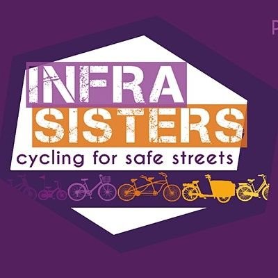 InfraSisters - campaigning for night time cycling infrastructure in Edinburgh that is safe and comfortable for women and girls.