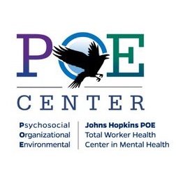 The Johns Hopkins Psychosocial, Organizational, and Environmental  (POE) Center in Mental Health