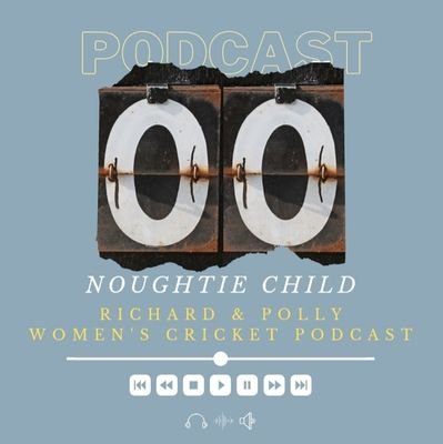 🏏Women's Cricket |
🗣 Richard & Polly |
🎙Father-Daughter Podcast |
📱 @noughtiechildpodcast | 📩 noughtiechildpodcast@gmail.com