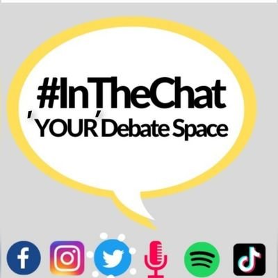 #InTheChat, is 'YOUR' #debatespace. This 'pilot' space will also be in Audio. Debate NOT Discriminate! My views are my own; as are yours.#BeRespectful💬🤗