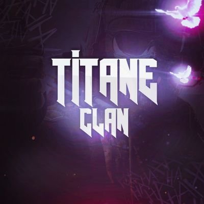 ClanTITANE1 Profile Picture