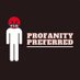 Profanity Preferred (@profanitypref) Twitter profile photo Profanity Preferred (@profanitypref) Twitter profile photo