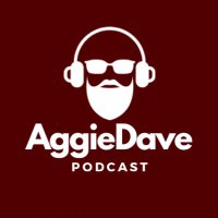 AggieDave Podcast(@AggieDavePodcst) 's Twitter Profile Photo