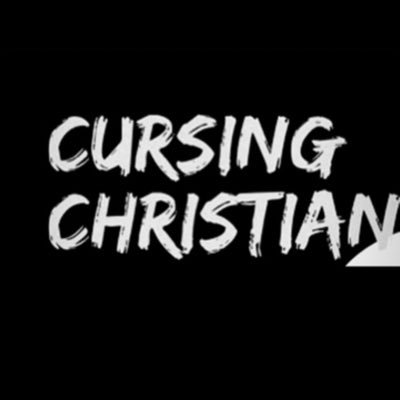 TikTok-@CursingChristian Instagram-@CursingChristian