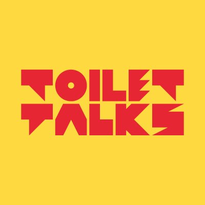 Toilet Talks