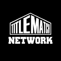 Title Match Network(@TitleMatchWN) 's Twitter Profile Photo