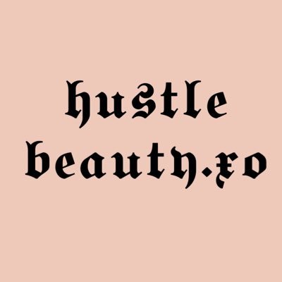 Hustle Beauty.xo