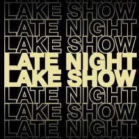 Late Night Lake Show (@latenightlakers) 's Twitter Profile