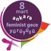 8 Mart Ankara Feminist Gece Yürüyüşü (@AnkFeministGece) Twitter profile photo