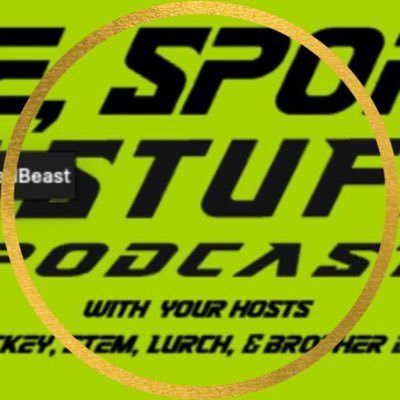 Life Sports & Stuff is your weekly entertainment through the hot topics of the world today. Tune in every Thursday and listen to Mickey, Lurch & Brother Dan