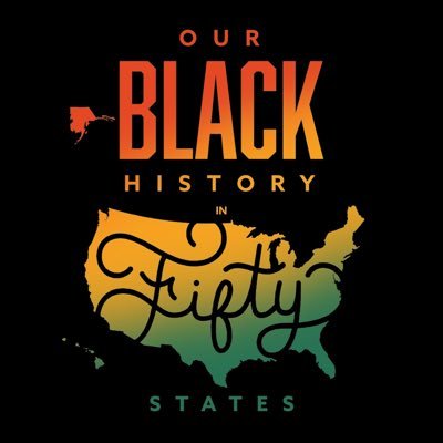 Forthcoming book Our Black History in Fifty States
