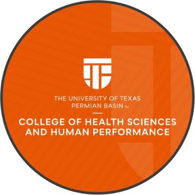 The University of Texas Permian Basin's College of Health Sciences and Human Performance: Nursing, Human Performance, Social Work, and Community Health