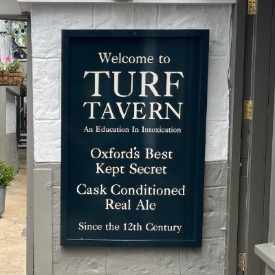 Turf Tavern -A 12th century Ale House with a sought after clientele of locals, students, 'dons', and International Tourists