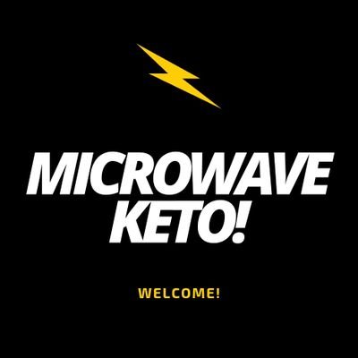 Hi I'm Mike and I'm on Keto! Welcome to Microwave Keto...quick and easy keto and you'll never need more than a microwave!