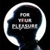 FOR YOUR PLEASURE (@fypbkk) Twitter profile photo FOR YOUR PLEASURE (@fypbkk) Twitter profile photo