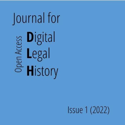 Twitter-page of the Journal for Digital Legal History, a new academic platform for open access publication of everything related to digital legal history.