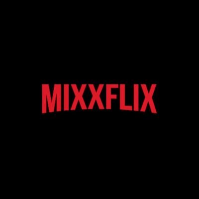 mixxflix