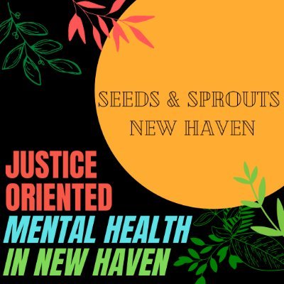 A circle of individuals in #NewHaven with self/family/work experience with mental health struggles. Healing ourselves & each other. FB & IG: @seedsandsproutsnhv