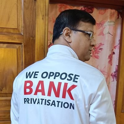 Soldier for fighting against Privatisation, member of All India Bank Officers' Confederation.