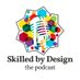 Skilled by Design Podcast (@SkilledBy) Twitter profile photo