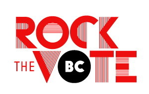 #RockTheVoteBC hard rocking, music loving, non-partisan student-run campaign getting #youth to #VOTE in #May14 #BCElxn Approved by financial agent of the CFSBC.