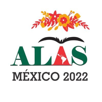 XXXIII Congreso Latinoamericano de Sociología CDMX-Guadalajara-San Luis Potosí-Mérida