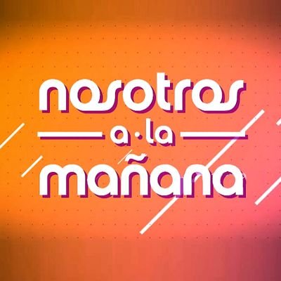 #NosotrosALaMañana