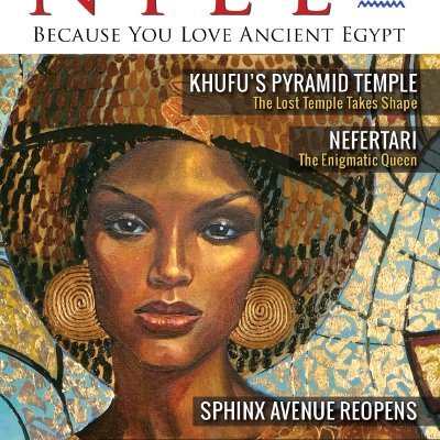 Because you love ancient Egypt.
Nile Magazine is published bimonthly, full of amazing wonders,  fascinating stories, and eye-popping photography.