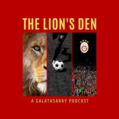 The Lion's Den - A Galatasaray Podcast