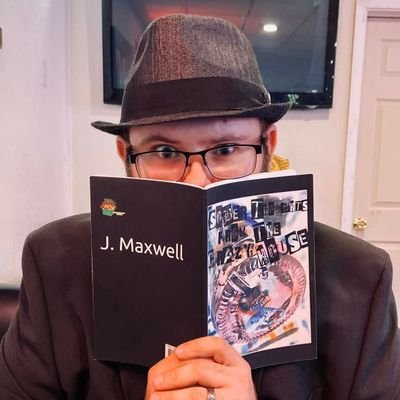 J. Maxwell - Art and Writing