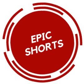 Epic Shorts