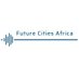 Future Cities Africa (@fca_digital) Twitter profile photo Future Cities Africa (@fca_digital) Twitter profile photo