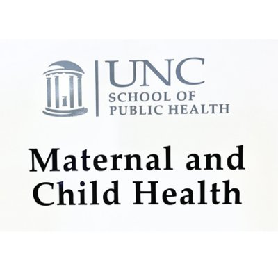 The Department of Maternal and Child Health at the UNC Gillings School of Global Public Health