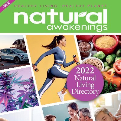 Westchester’s Leading Healthy Living, Healthy Planet Magazine. Local edition of Natural Awakenings #NaturalAwakenings #Westchester #Putnam #Dutchess