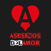 asesinosdelamor (@asesinosdelamor) 's Twitter Profile