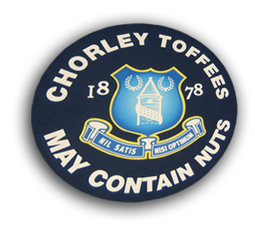 Official Chorley #Everton Supporters Club. We are the Chorley Toffees, May Contain Nuts!