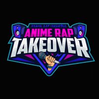 Anime Rap Takeover (@animeraptakeovr) 's Twitter Profile