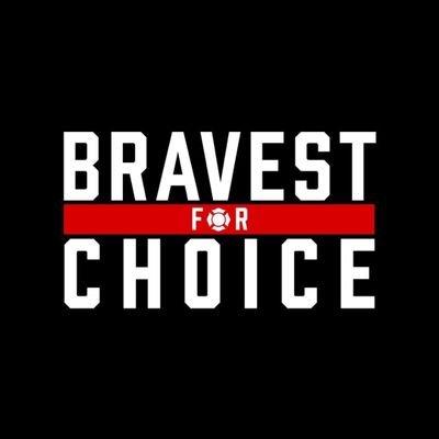 bravest for choice