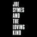 Joe Symes & The Loving Kind (@joesymesandtlk) Twitter profile photo Joe Symes & The Loving Kind (@joesymesandtlk) Twitter profile photo