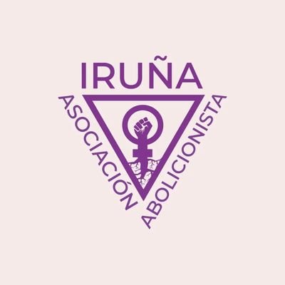 Asociación de mujeres abolicionistas de Iruña. 
Por la abolición de la prostitución, los vientres de alquiler y el género