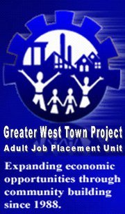 GreaterWestTown's profile picture. GWTP's Adult Placement Programs provide a comprehensive array of services to a diverse range of unemployed community residents and to local employers.